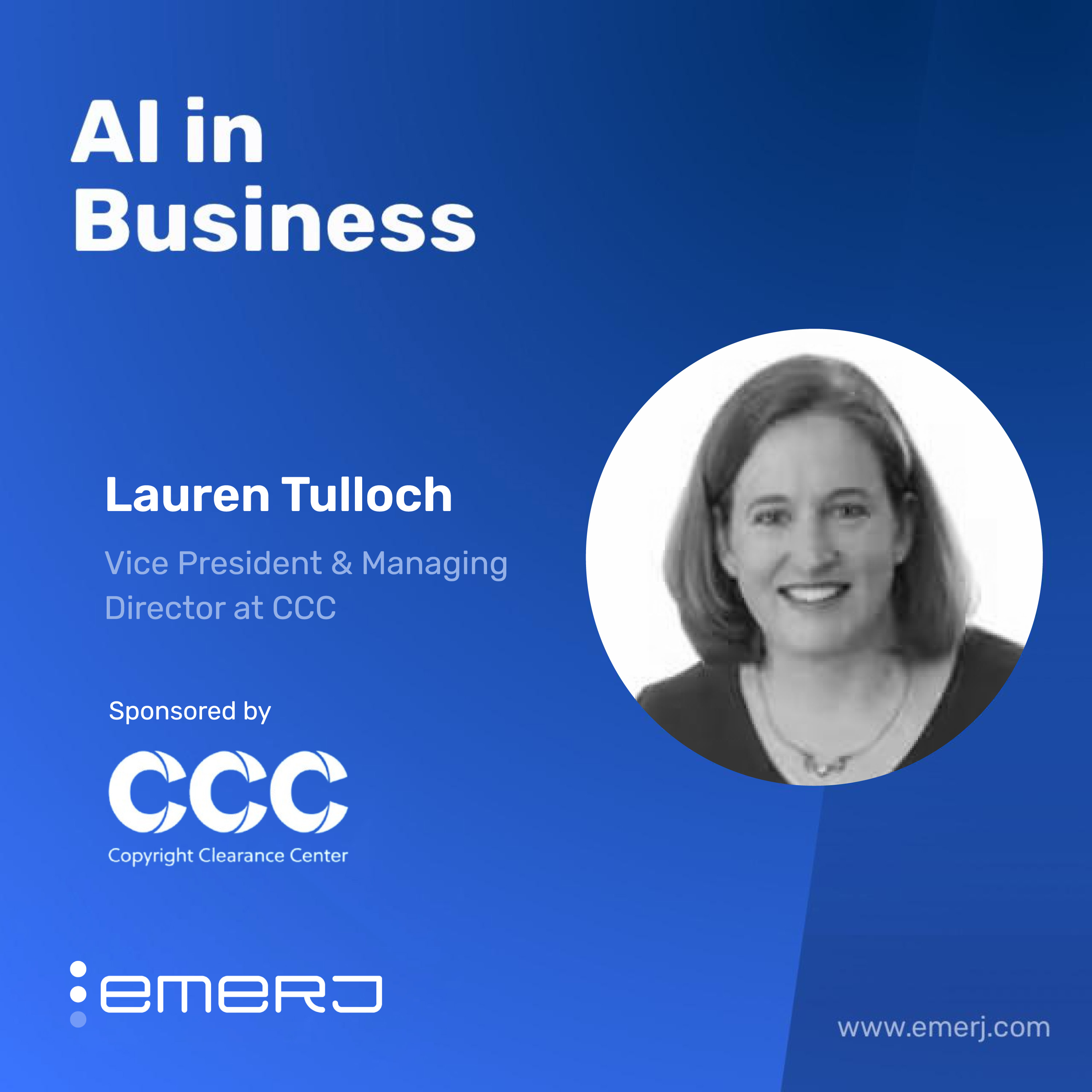 Copyright Risk in Financial Services and the Rise of Responsible AI – with Lauren Tulloch of CCC