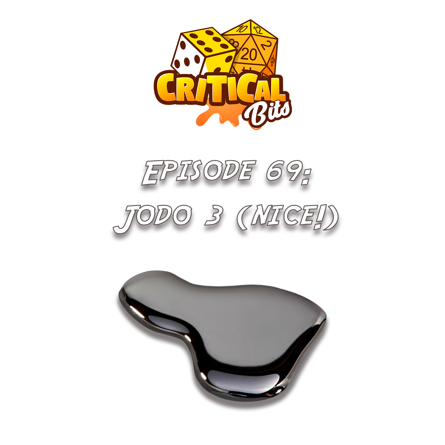 Episode 69: Jodo 3 (NICE!)