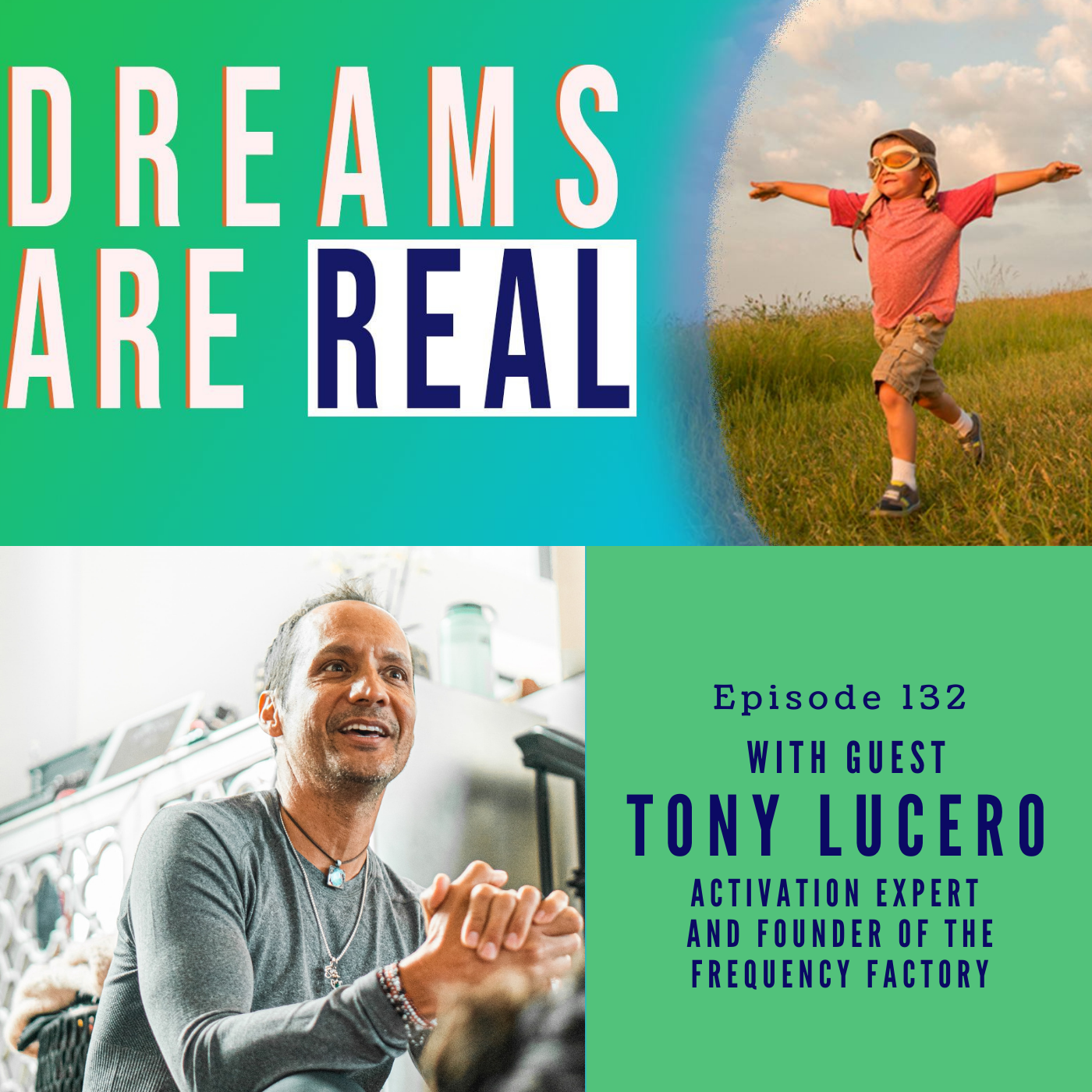 Ep 132: Navigate from your headspace into your heart space with Activation Expert Tony Lucero