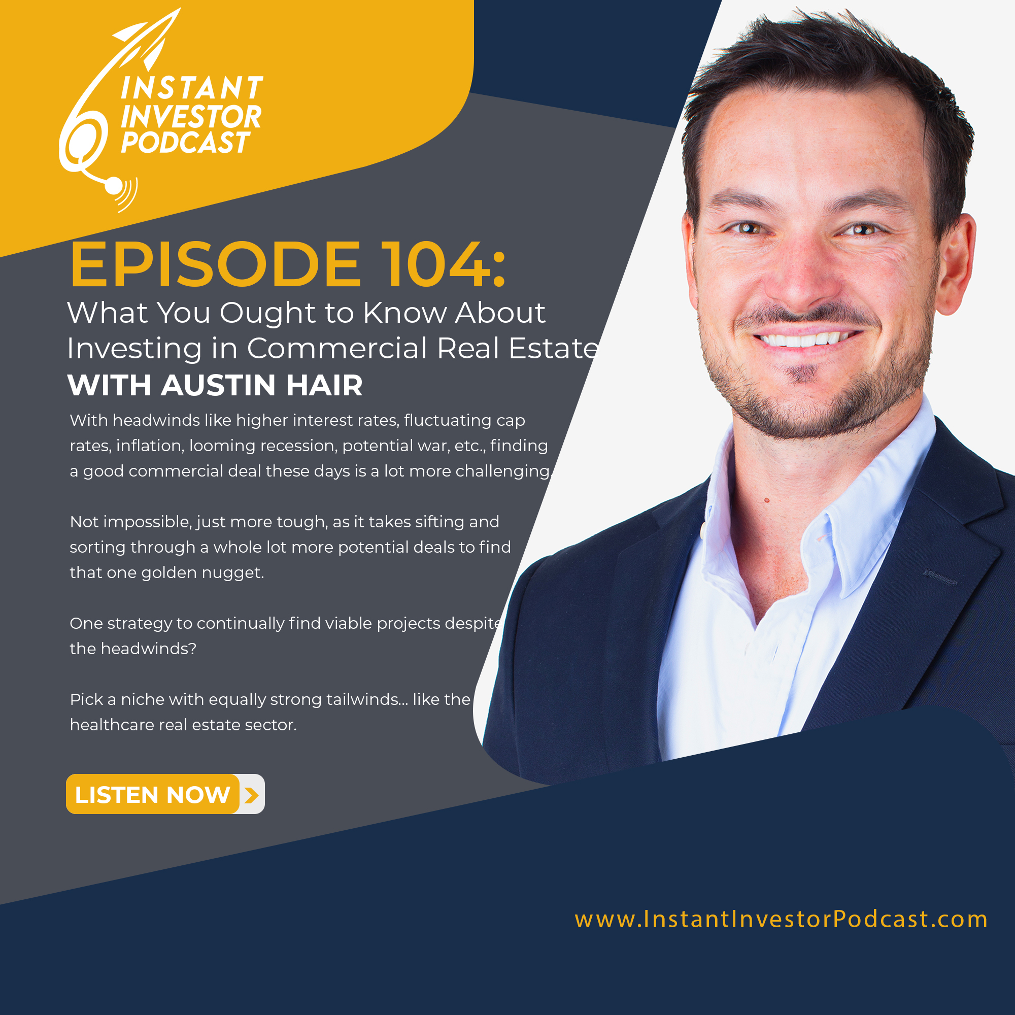Episode 104: What You Ought to Know About Investing in Commercial Real Estate – with Austin Hair