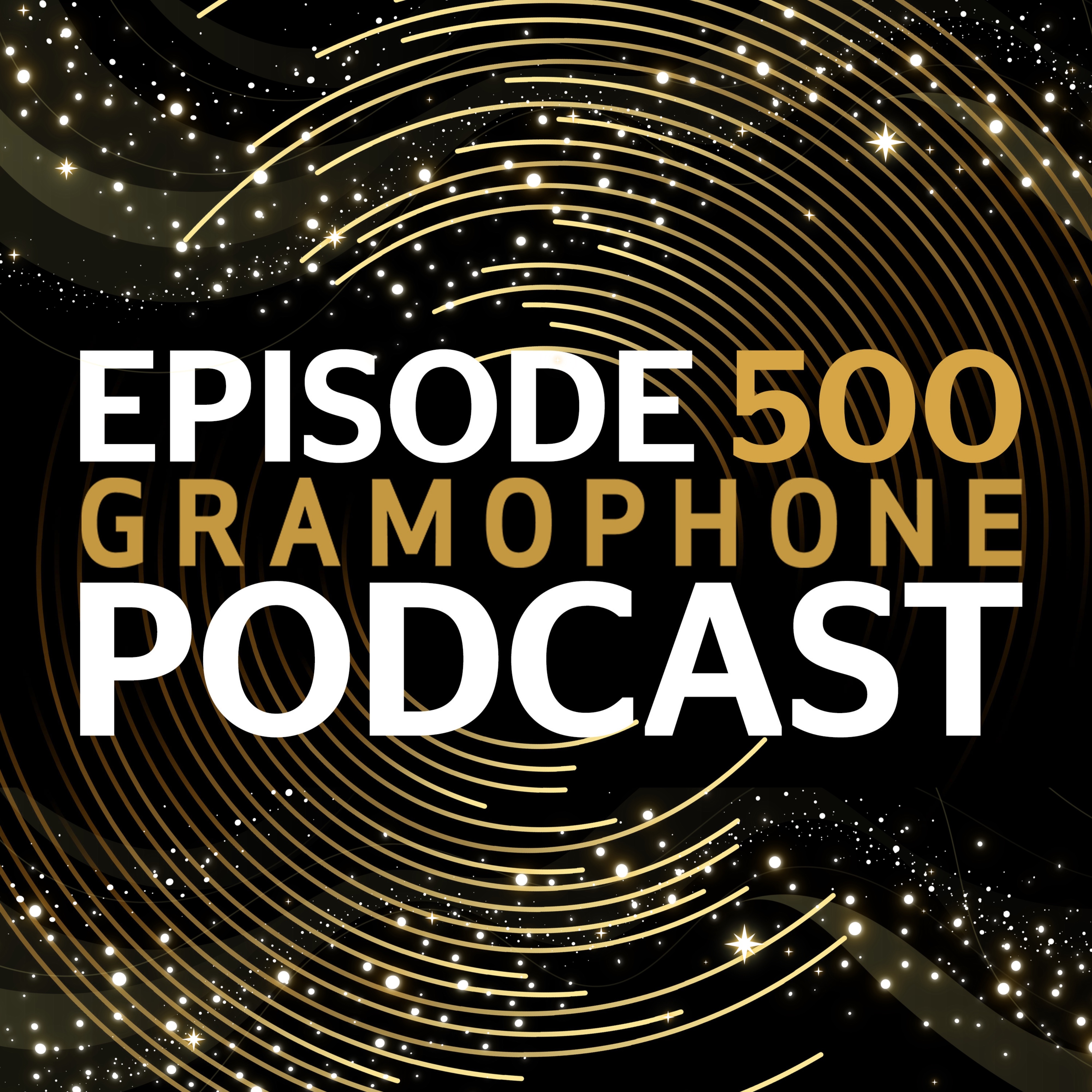 Gramophone Classical Music Podcast