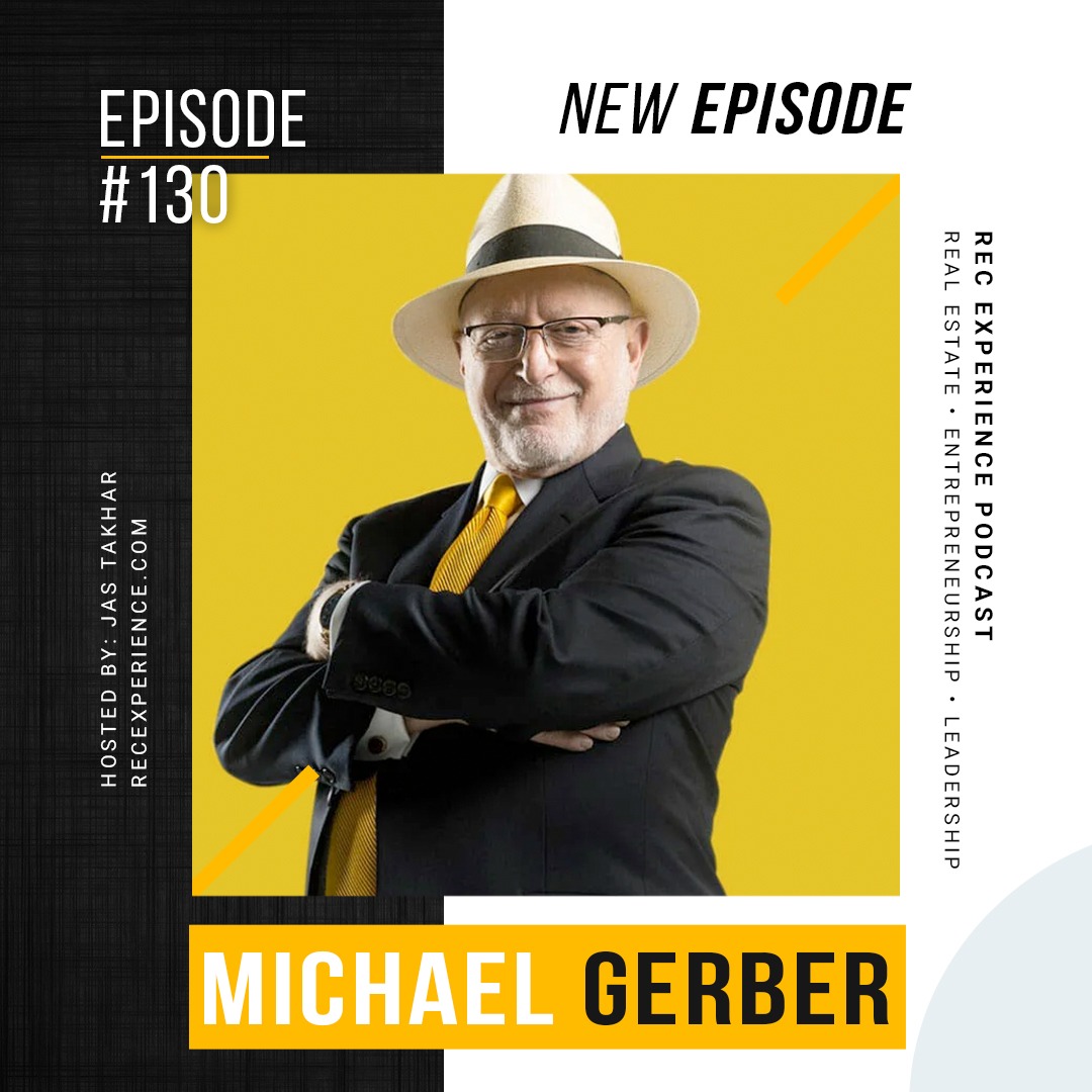 #130 - Why a Business Will Fail Without Systems with Michael Gerber #130 - Why a Business Will Fail Without Systems with Michael Gerber