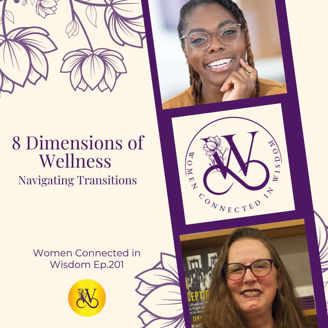 The 8 Dimensions of Wellness & Navigating Transitions - Season 24 Wrap - Ep 201