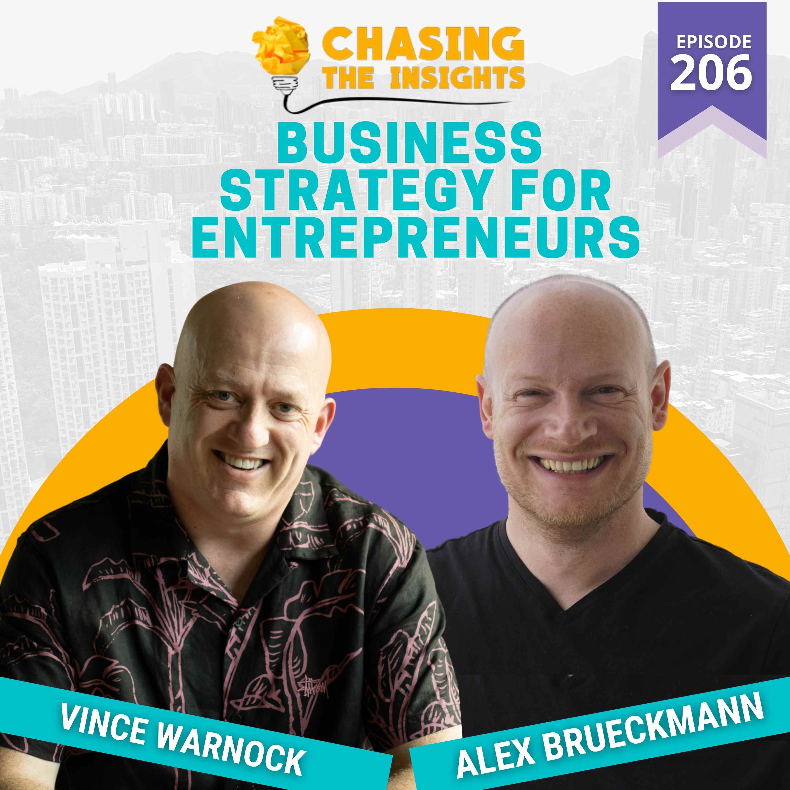 EP206 - Alex Brueckmann on business strategy for entrepreneurs