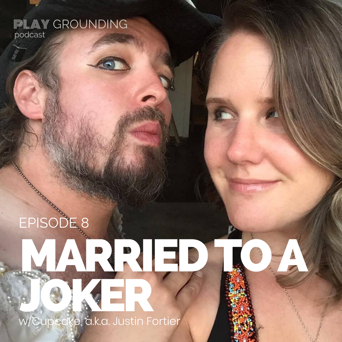 Married to a Joker - How My Husband Turns Heartache into Random Acts of Joy