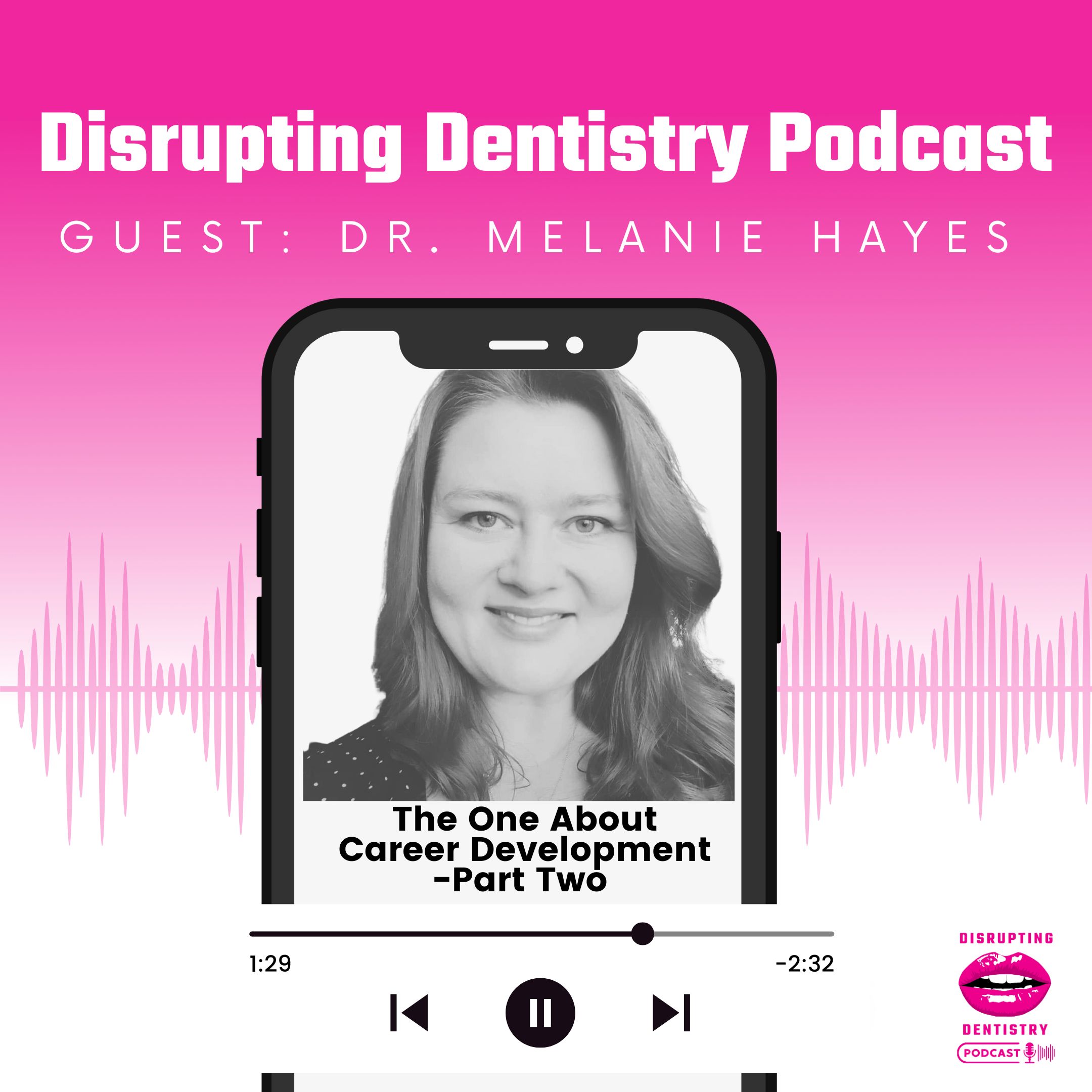 Disrupting Dentistry Podcast