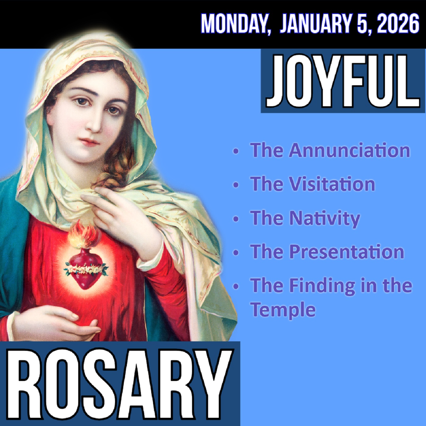 Monday Rosary - Joyful Mysteries of the Rosary for MONDAY, January 5, 2026