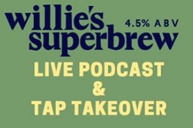 Episode 256: Live podcast with Willie's Superbrew and Three Piece Suit Football