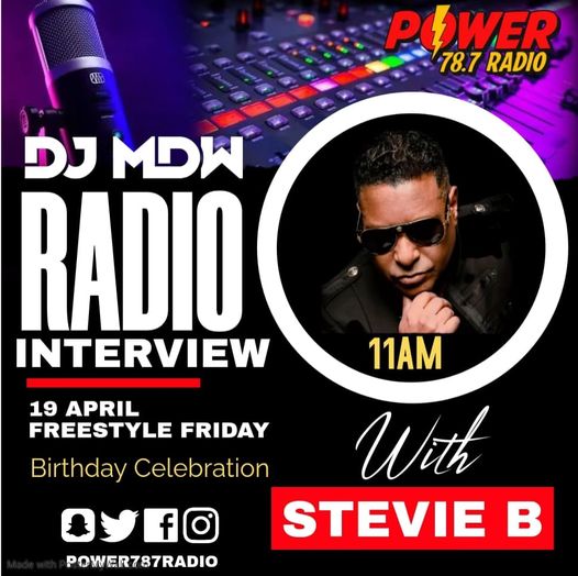 DJ MDW interviews STEVIE B - Birthday Celebration on Power 78.7 Radio