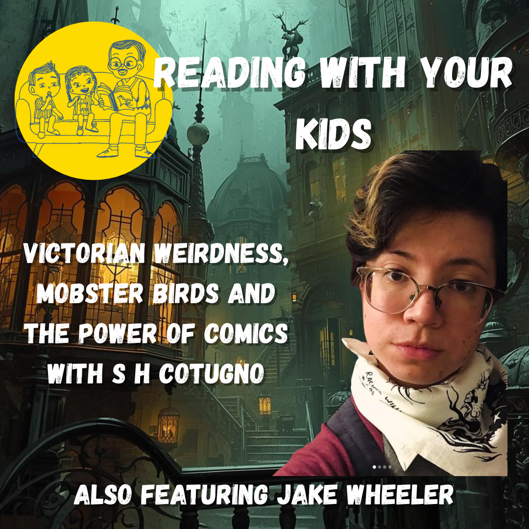 Victorian Weirdness, Mobster Birds, and the Power of Comics