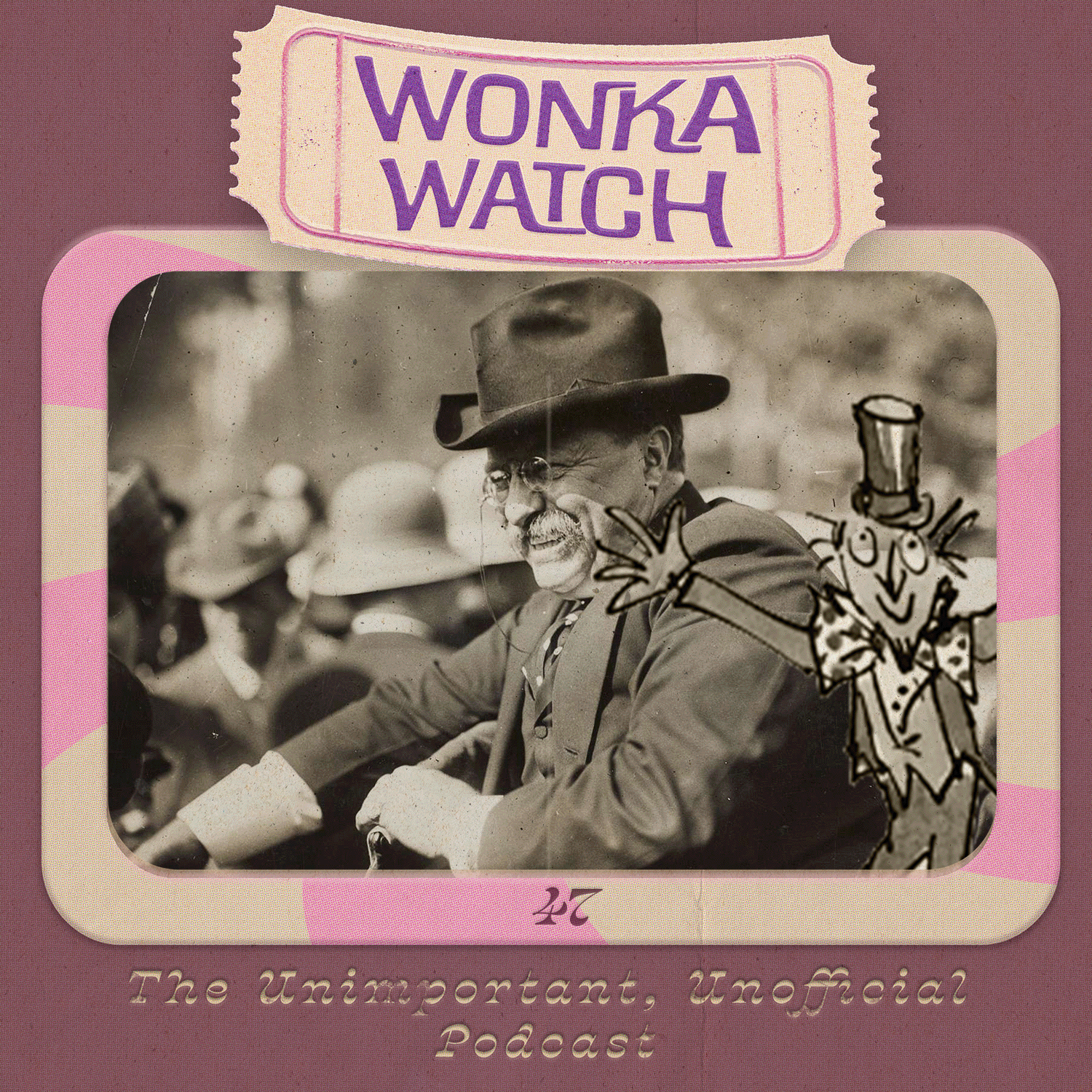 Wonka Watch: An Unimportant, Unofficial Podcast