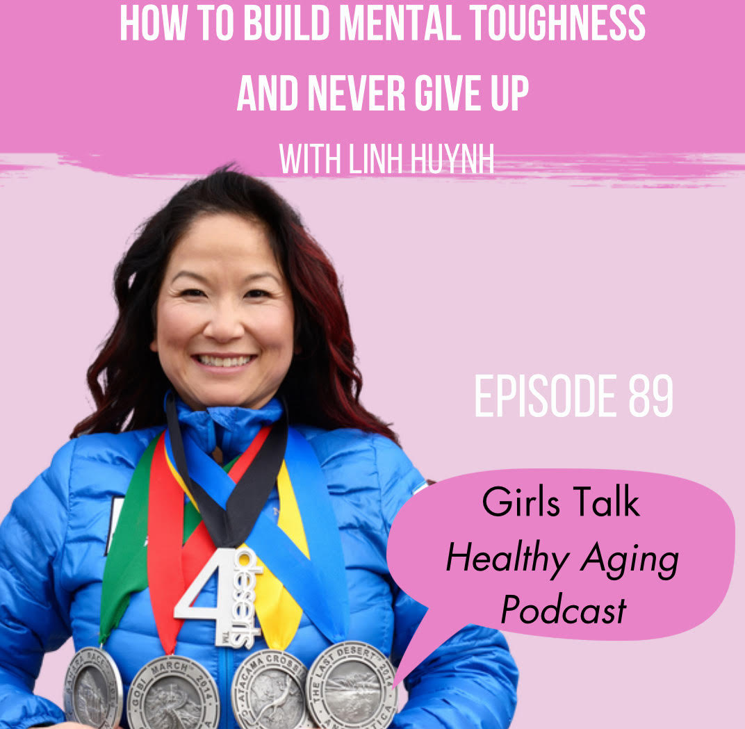 89: How to Build Mental Toughness and Never Give Up: With Linh Huynh