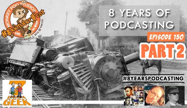 Episode 150: 8 Years of Podcasting Part 2