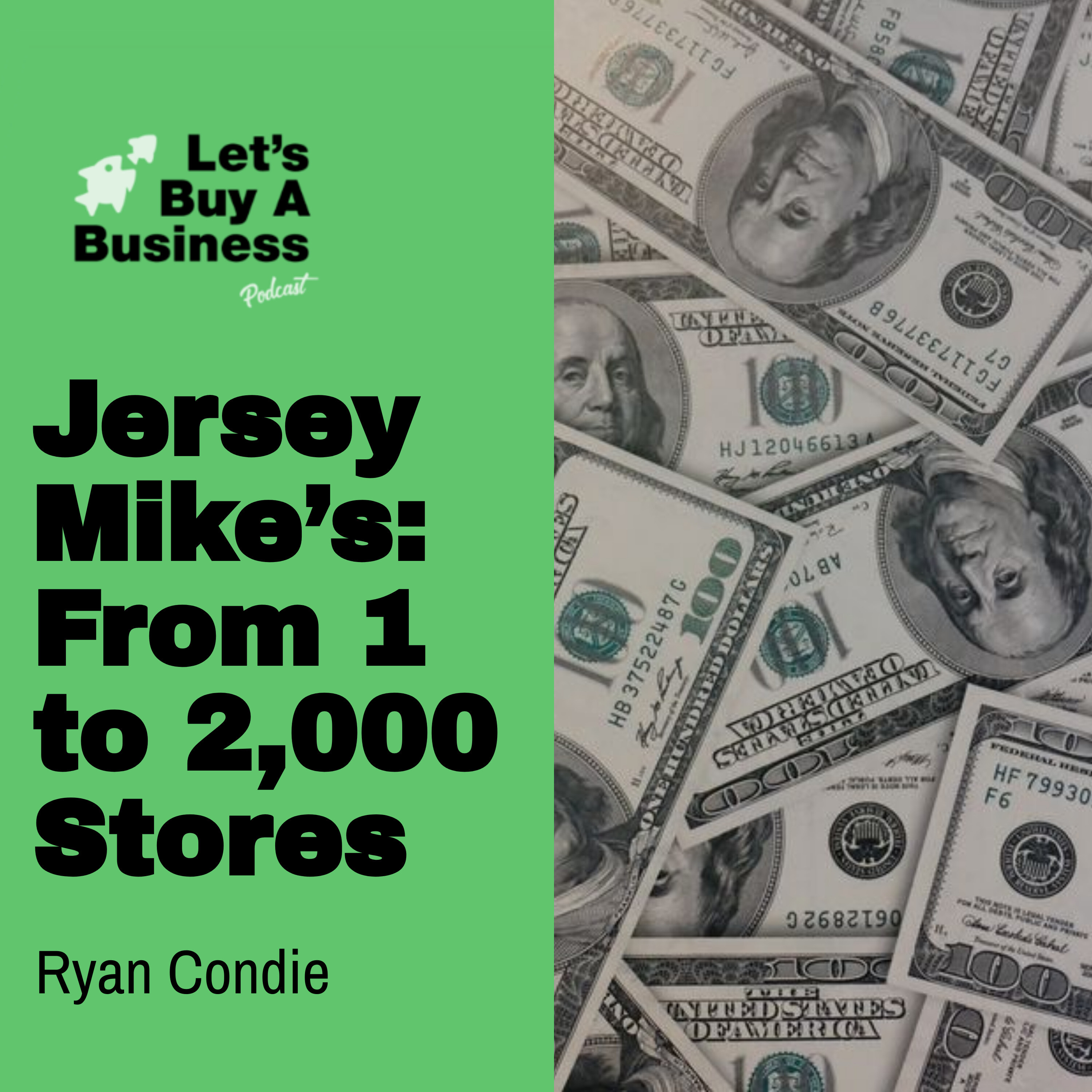 Jersey Mike’s: From 1 to 2,000 Stores