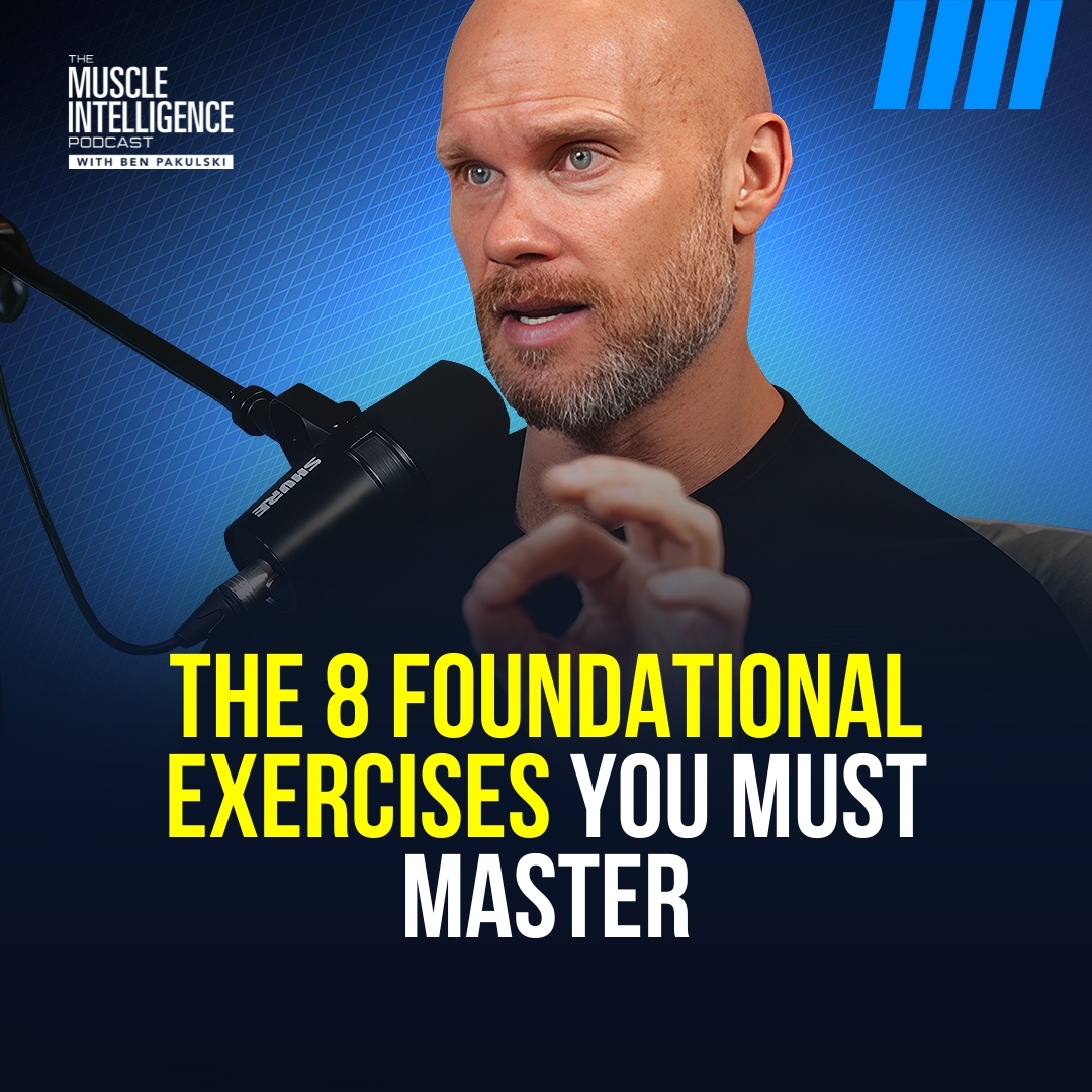 The 8 Foundational Exercises You Must Master