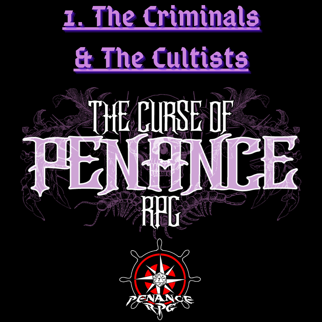 From the Vault: Curse 1. The Criminals & The Cultists