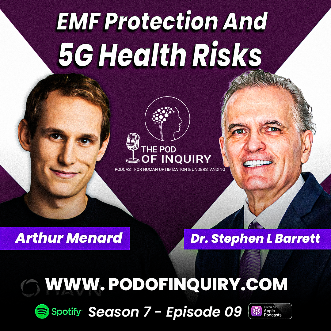 5G Health Risks And EMF Protection | Arthur Menard | S7 - E9