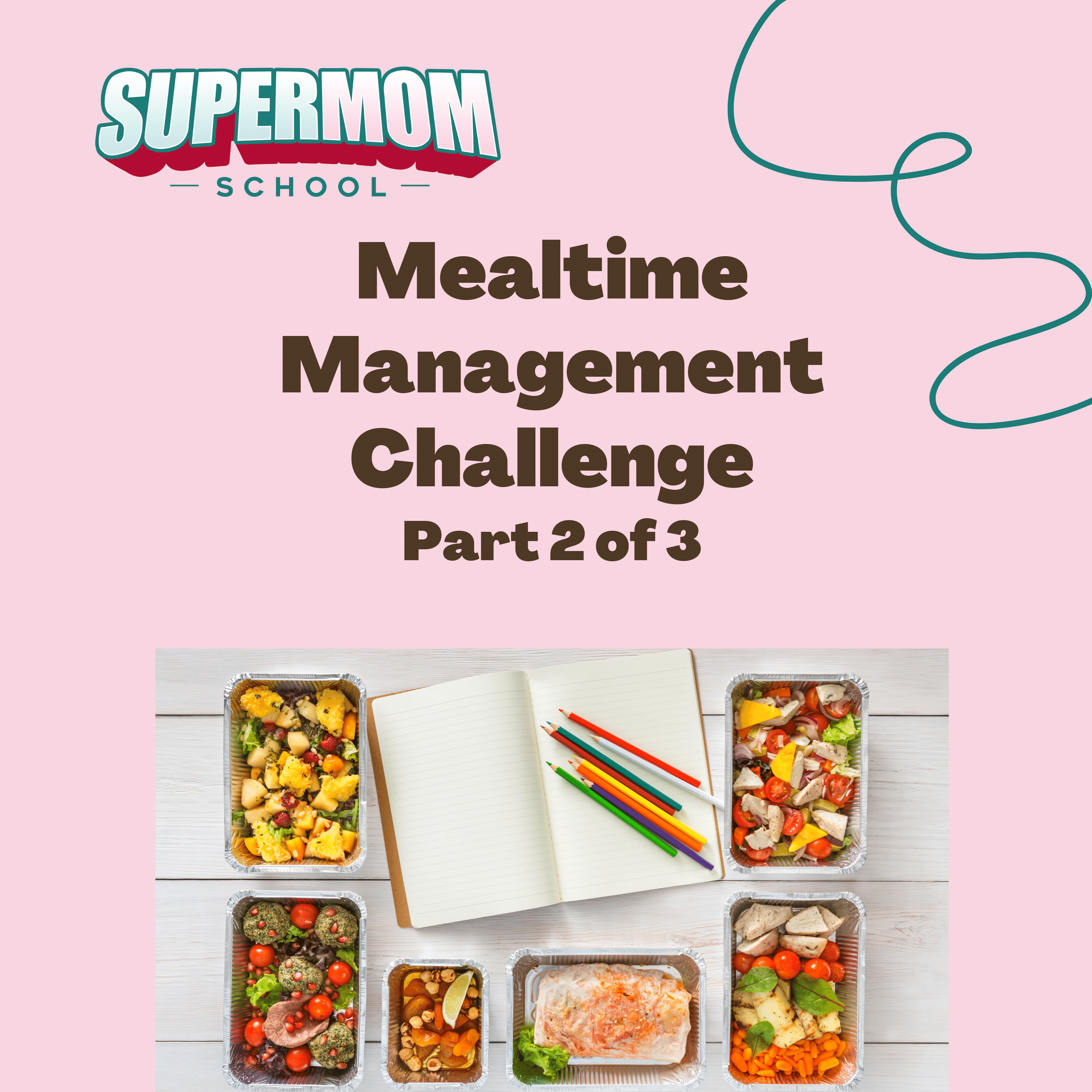 Mealtime Management Part 2 of 3