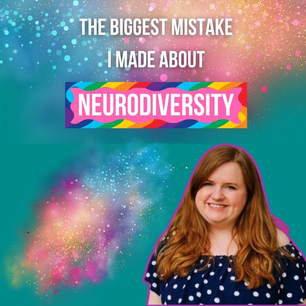 The biggest mistake I made about Neurodiversity