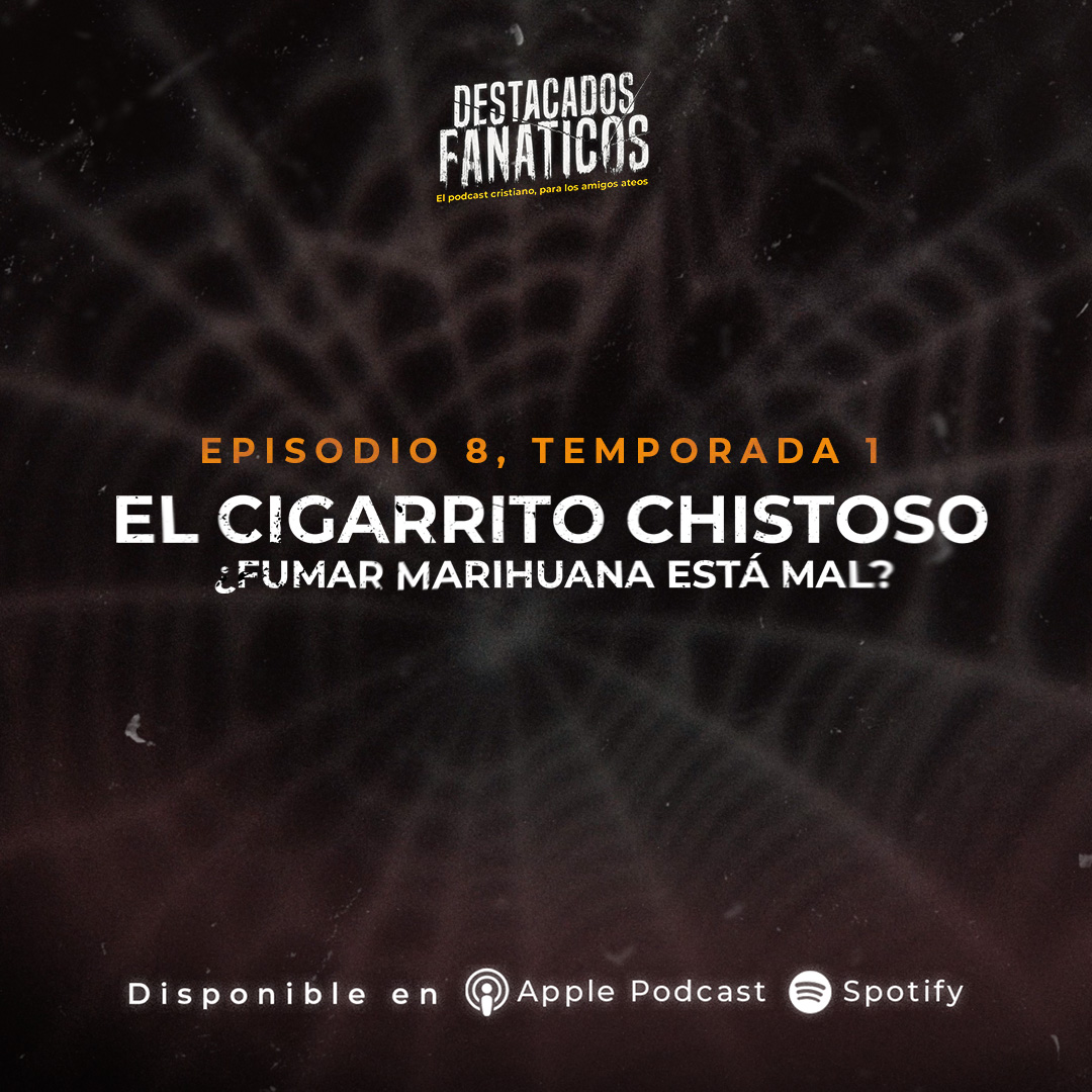 Destacados Fanáticos. El podcast cristiano para los amigos ateos