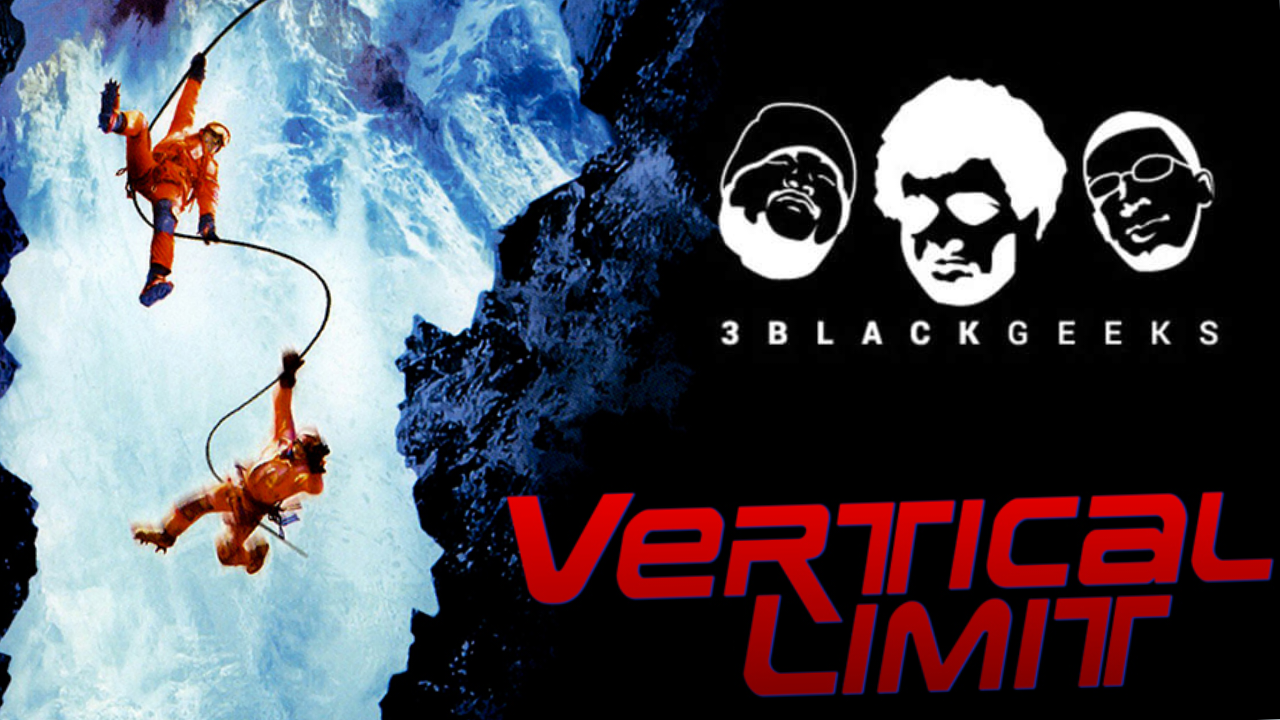 3BGPodcast| Vertical Limit