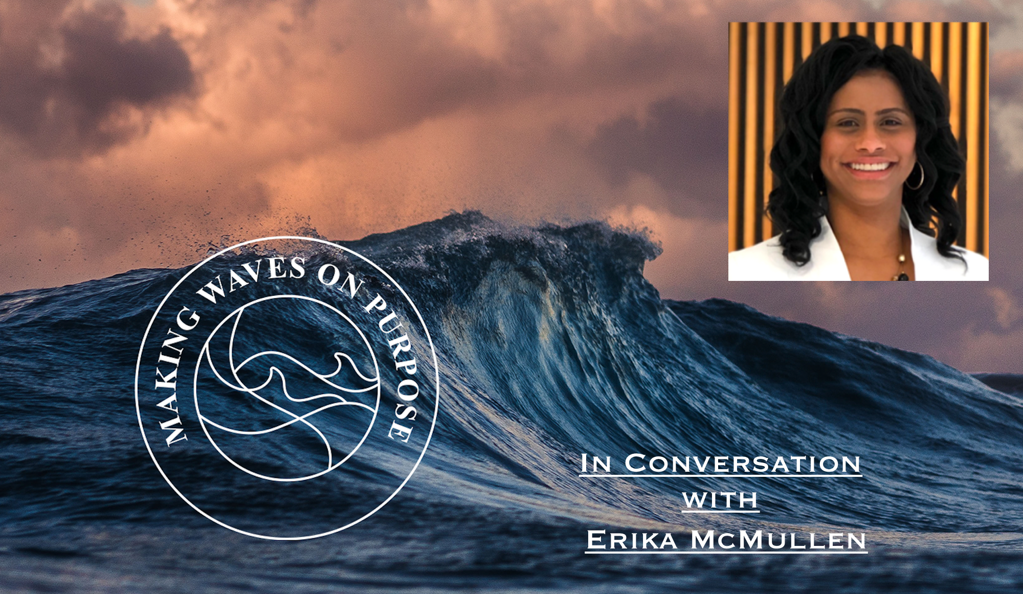 Making Waves On Purpose