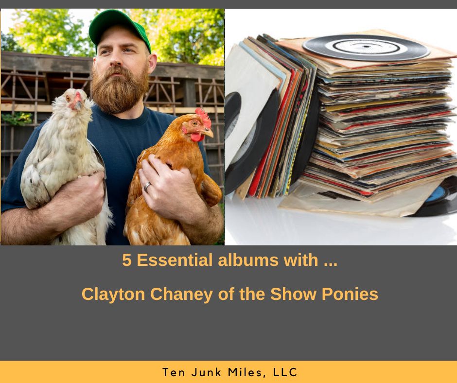 5 Essential Albums With ... Clayton Chaney of the Show Ponies