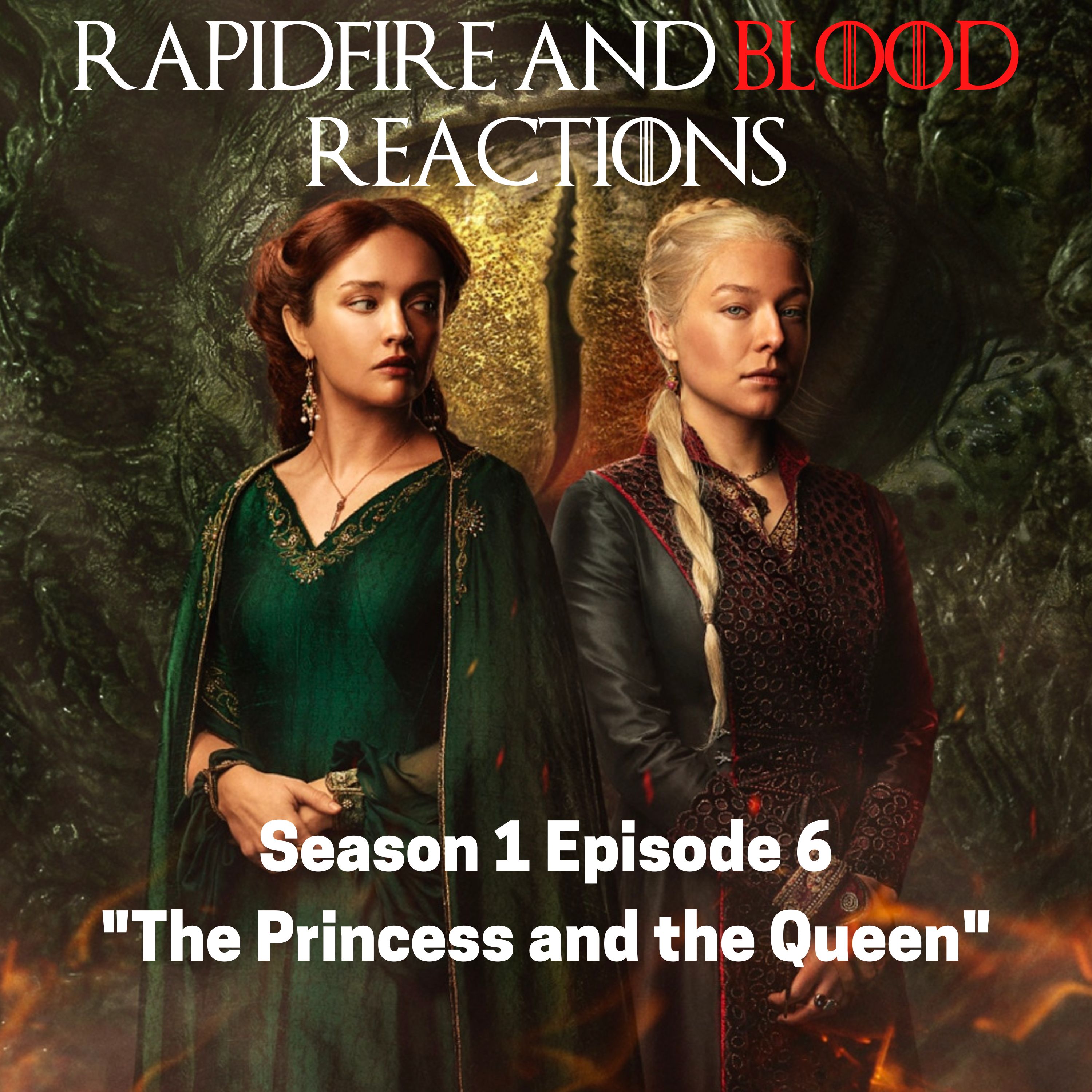 Rapidfire & Blood Reactions - The Princess and the Queen