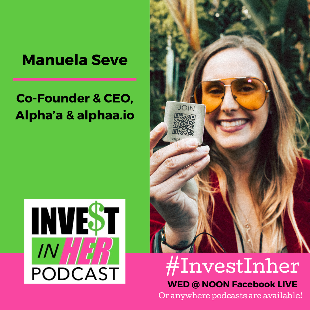 Ep. 326 NFT Asset Ownership with Manuela Seve, Founder/CEO Alphaa.io