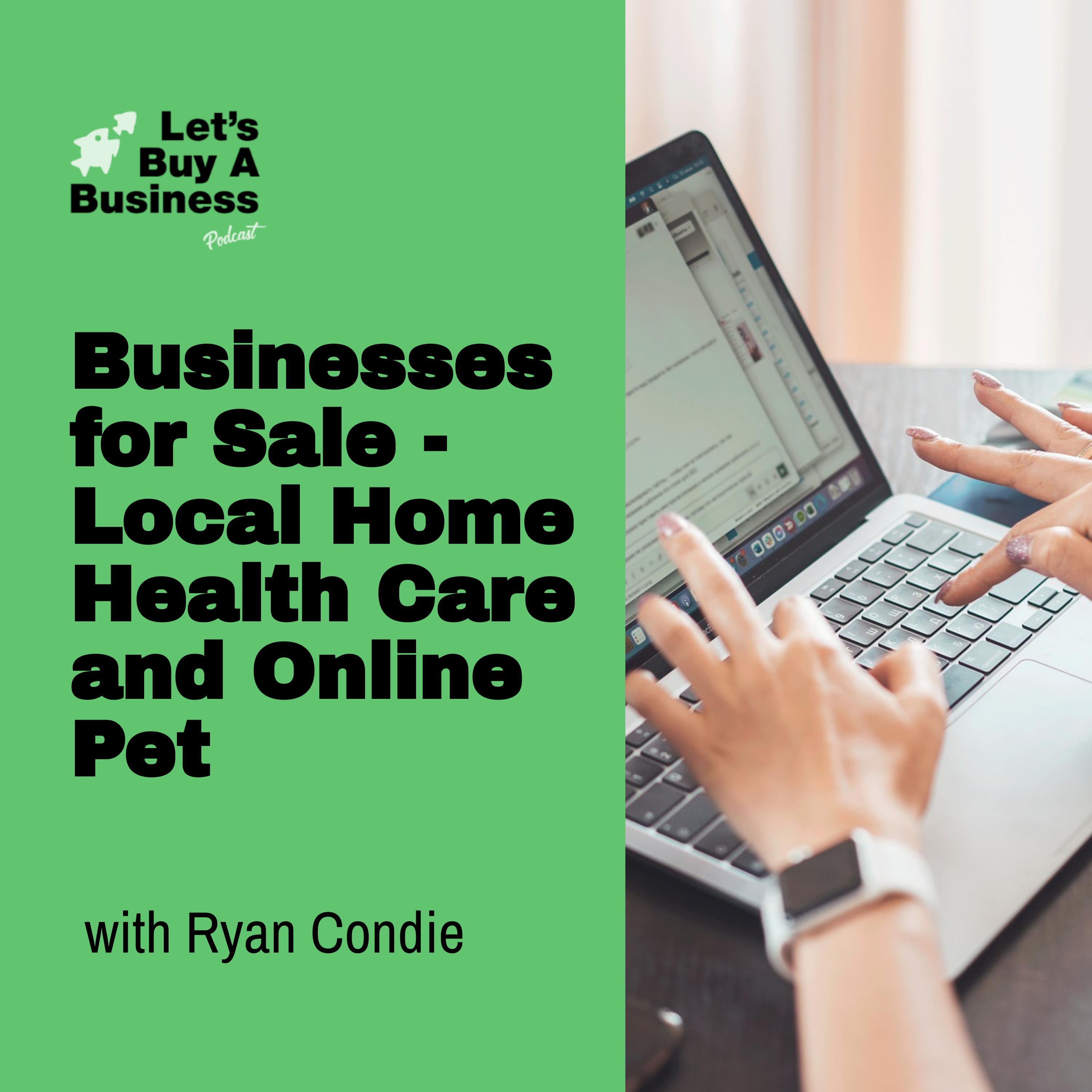 Businesses for Sale - Local Home Health Care and Online Pet