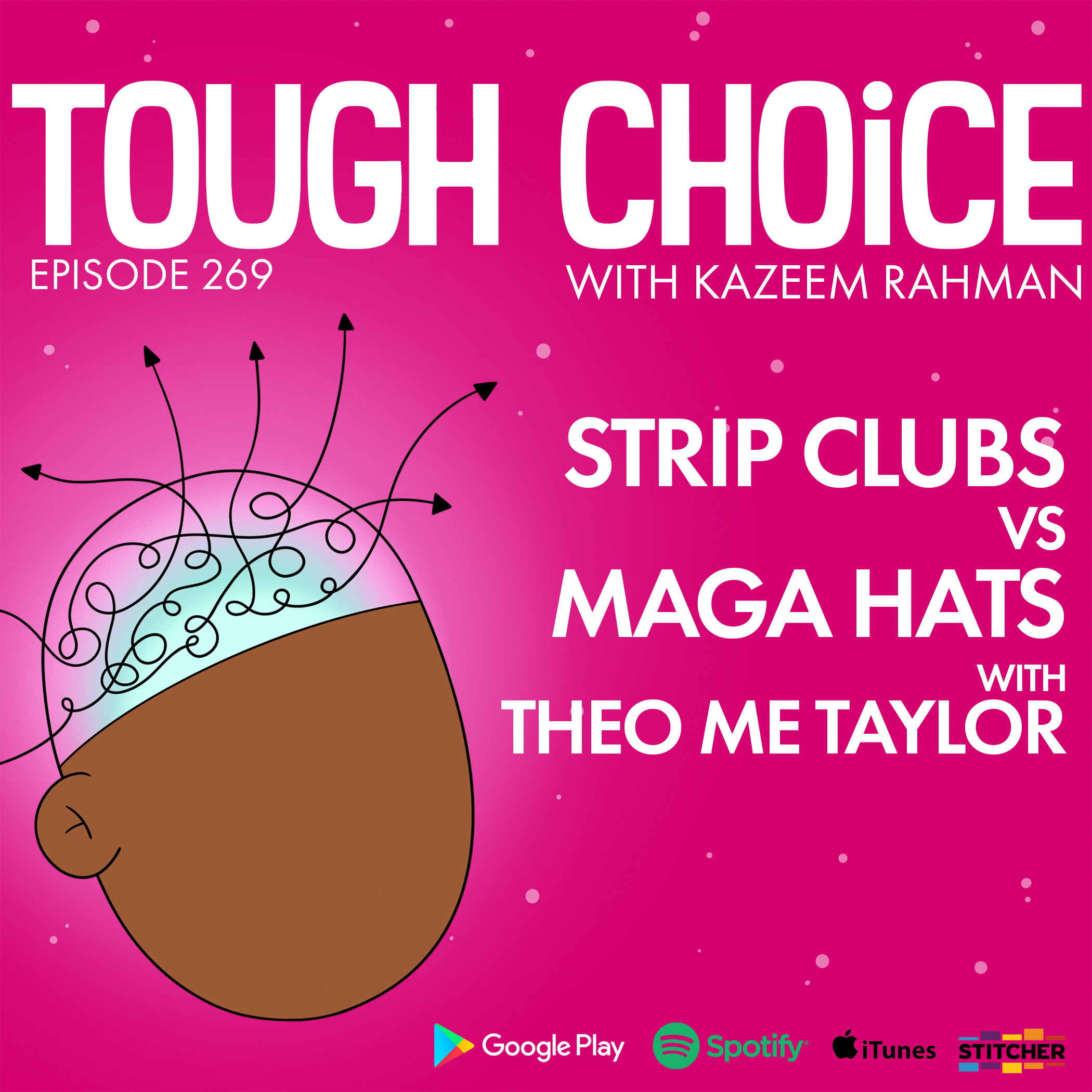 Strip Clubs Vs MAGA Hats with Theo M.E. Taylor