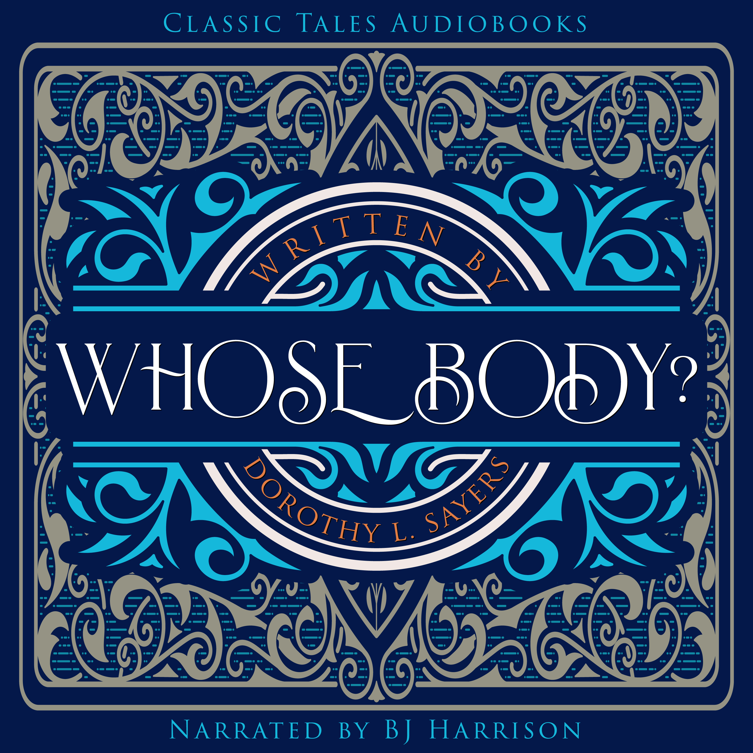 Ep. 710, Whose Body, Part 6 of 7, by Dorothy Sayers