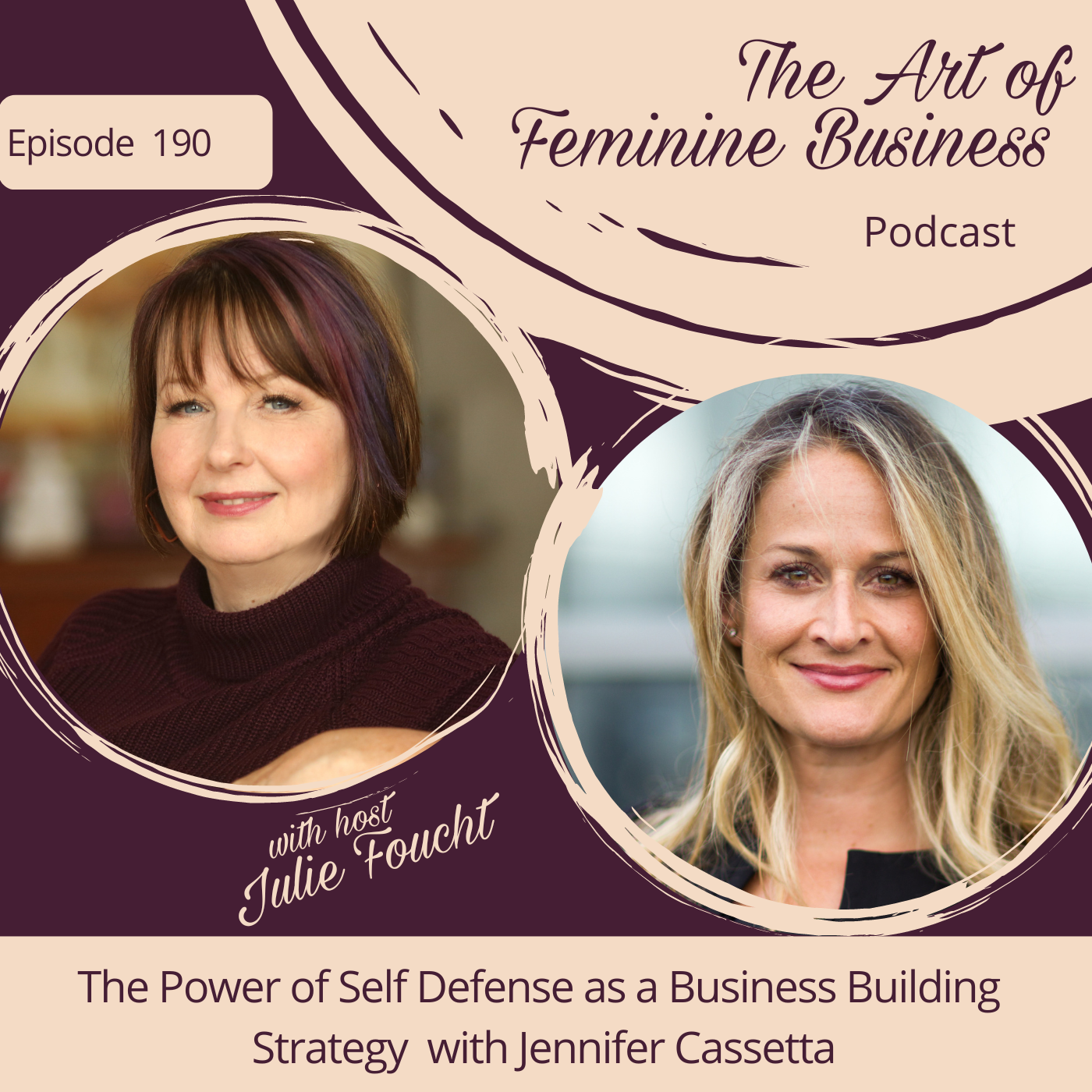 The Art of Feminine Business with Julie Foucht