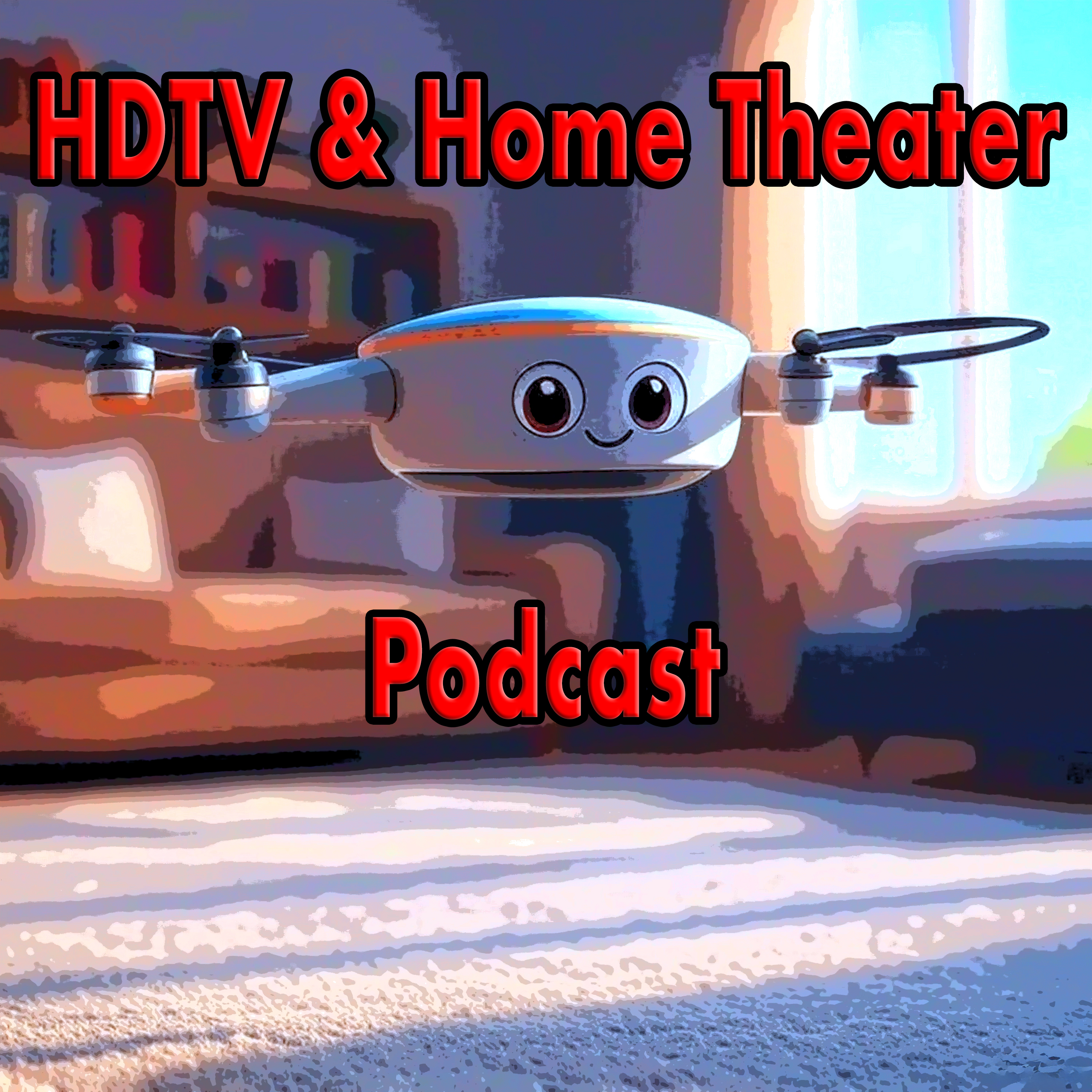 HDTV and Home Theater Podcast