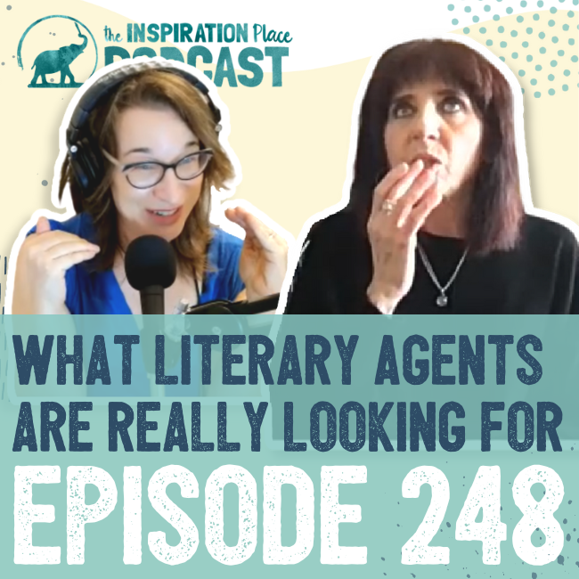 248: What Literary Agents Are Really Looking for with Michele Martin