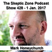 The Skeptic Zone #428 - 1.Jan.2017