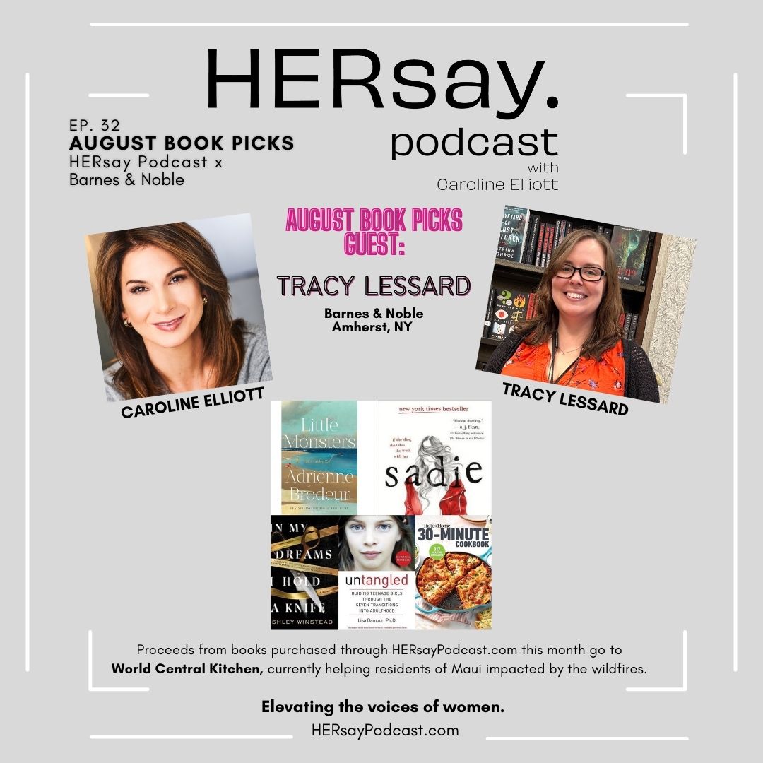 HERsay Podcast x Barnes & Noble August Book Picks HERsay Podcast x Barnes & Noble August Book Picks