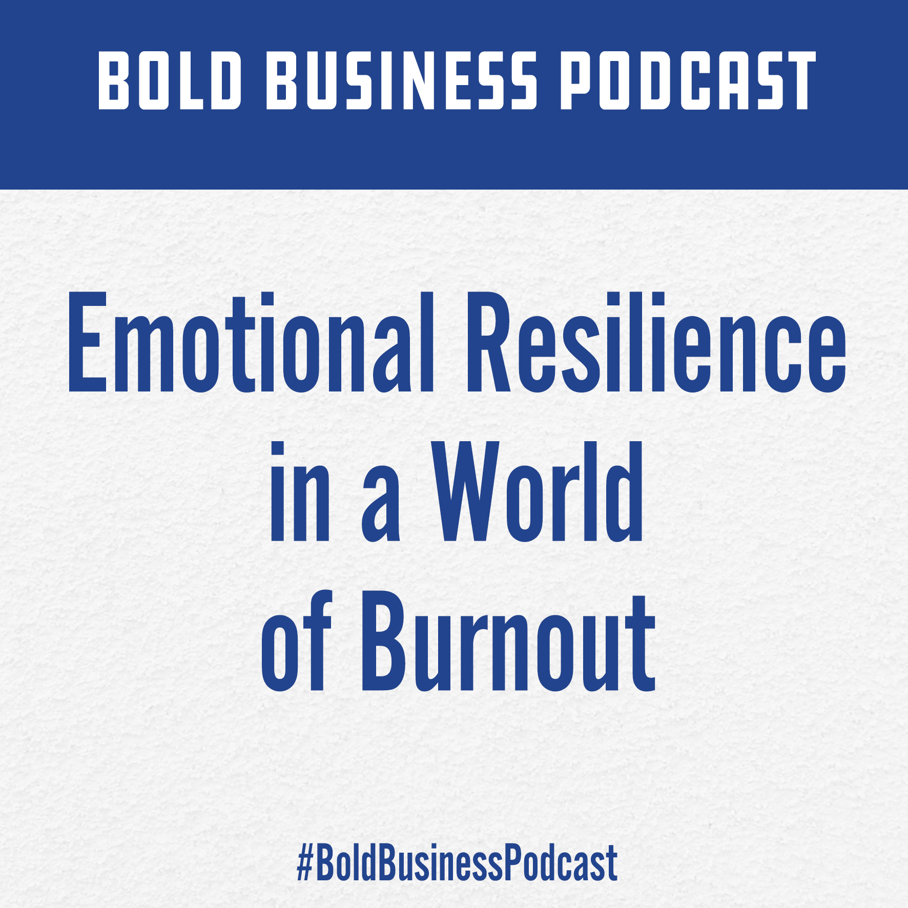 Bold Business Podcast