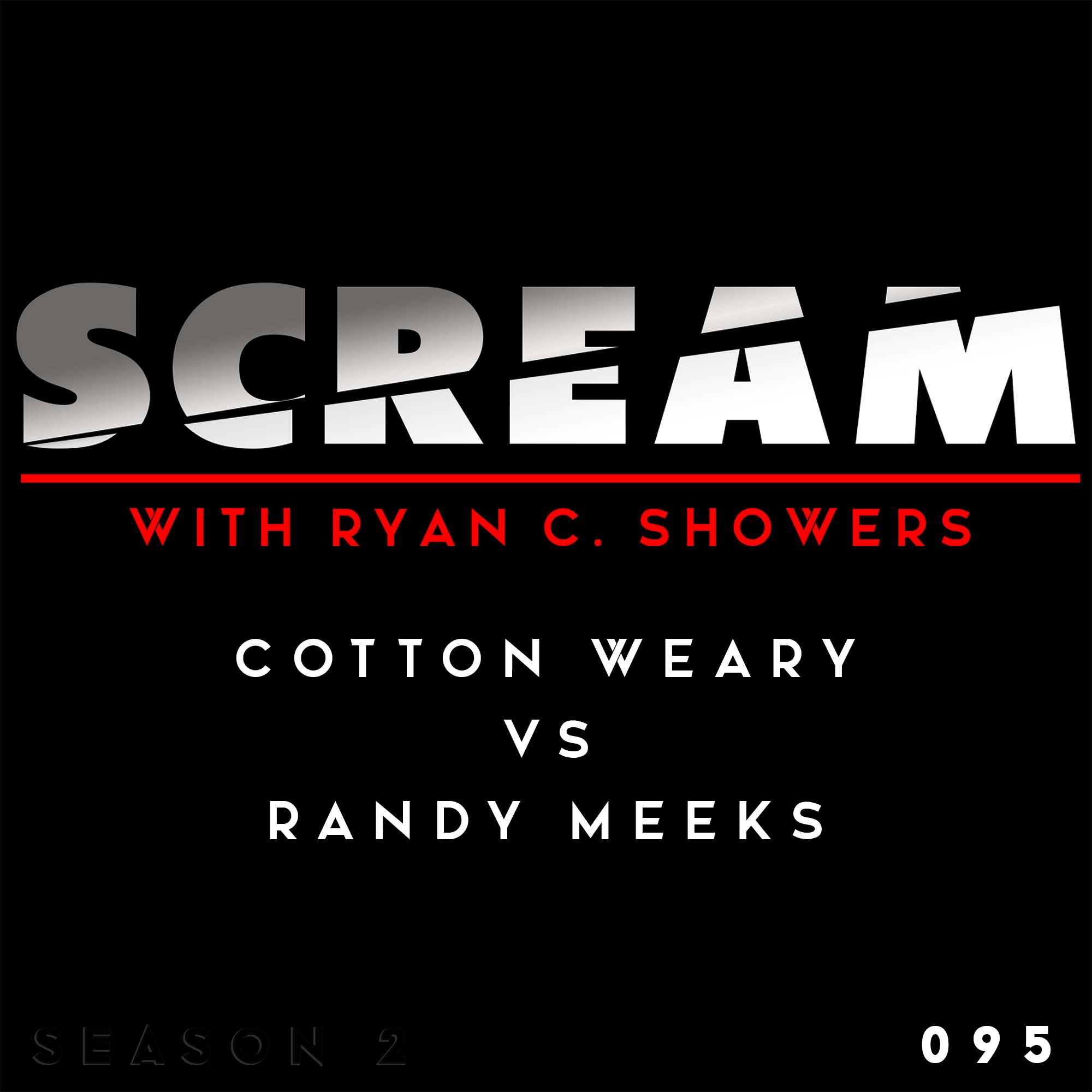 SCREAM with Ryan C. Showers