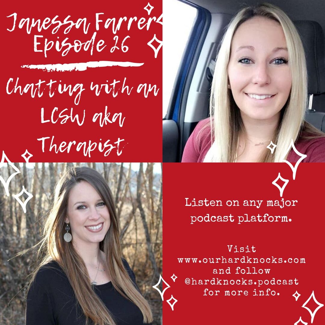 Episode 26: Janessa Farrer - Chatting with an LCSW (Licensed Clinical Social Worker) aka Therapist