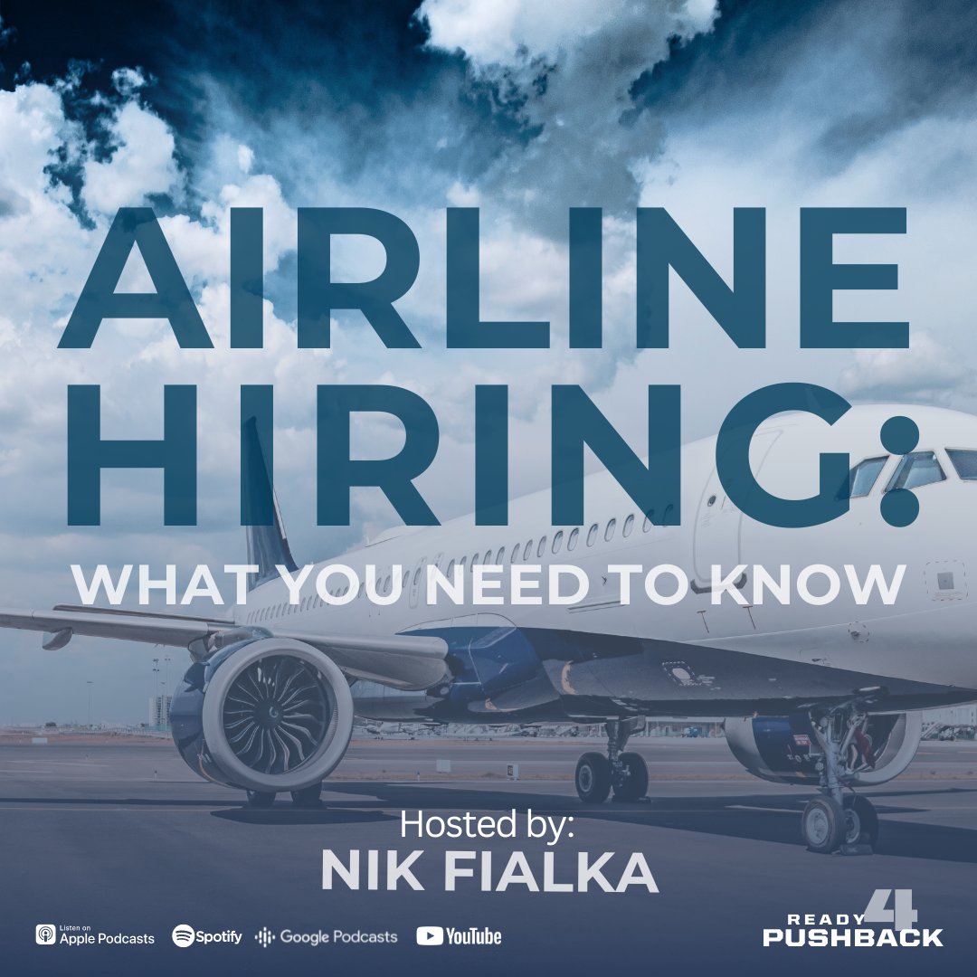 Ep143: Airline Hiring: What Pilots Need to Know Now