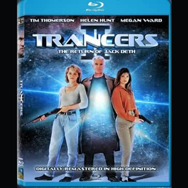 You Blu It #75: Trancers II