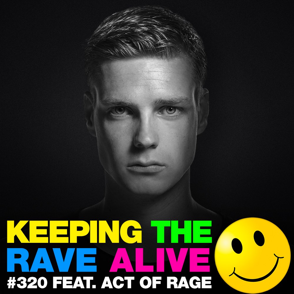 Episode 320: feat. Act Of Rage!