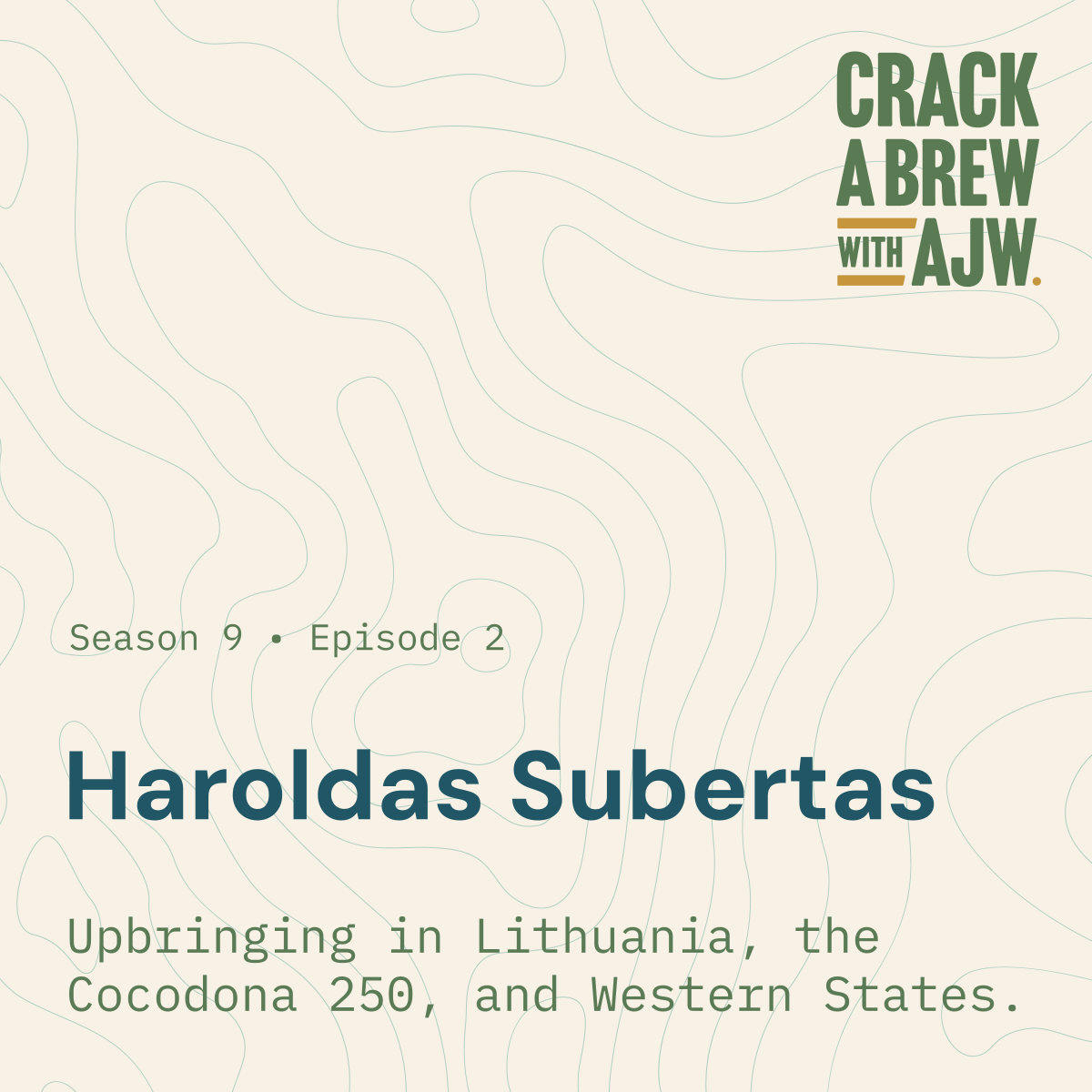 Haroldas Subertas - Upbringing in Lithuania, the Cocodona 250, and Western States.