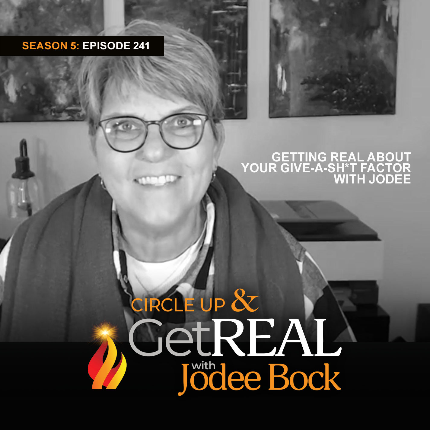 Circle Up & Get REAL Podcast