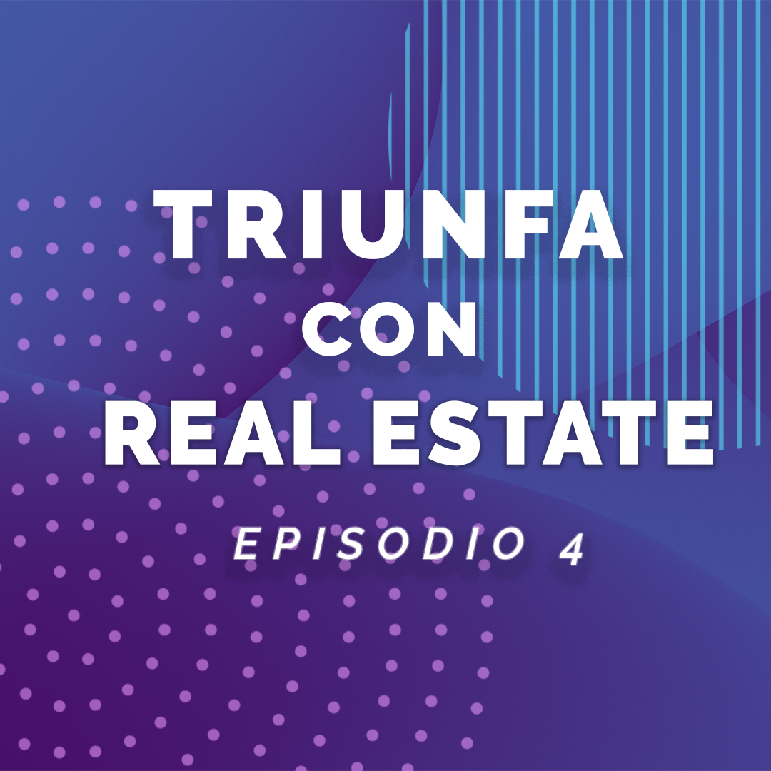 Triunfa con Real Estate