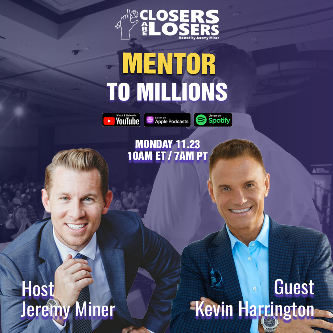Mentor to Millions - with Kevin Harrington