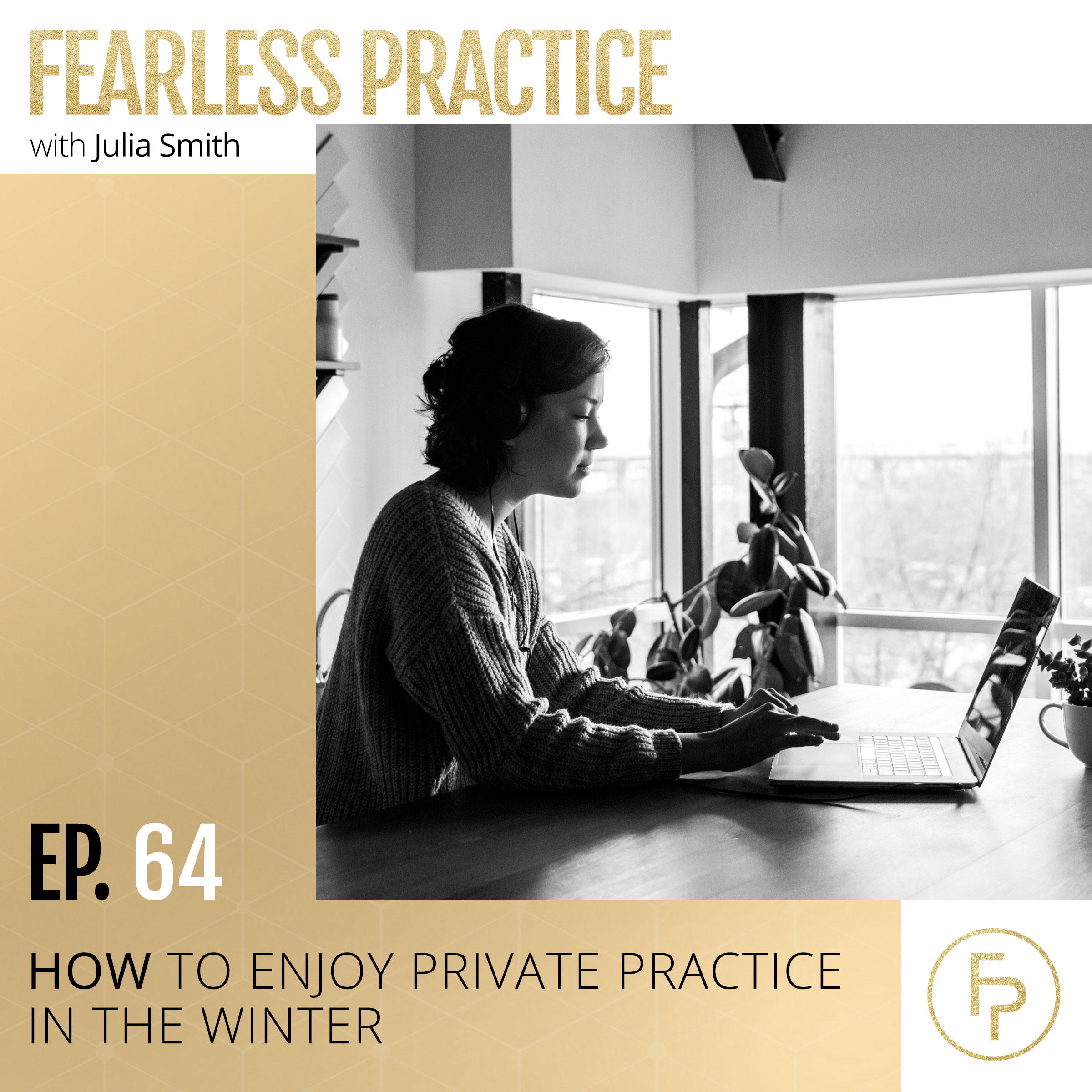 Fearless Practice