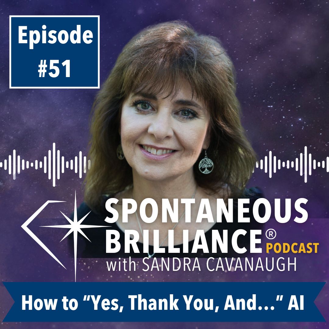 How to "Yes, Thank You, And…" AI