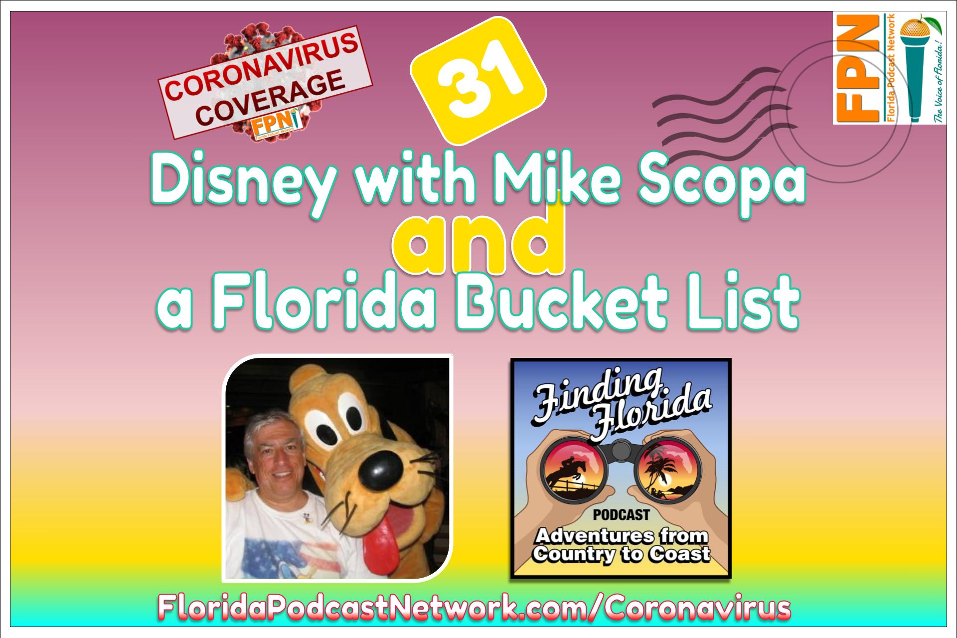 Episode 31: Reopening Disney with Mike Scopa and a Florida Bucket List